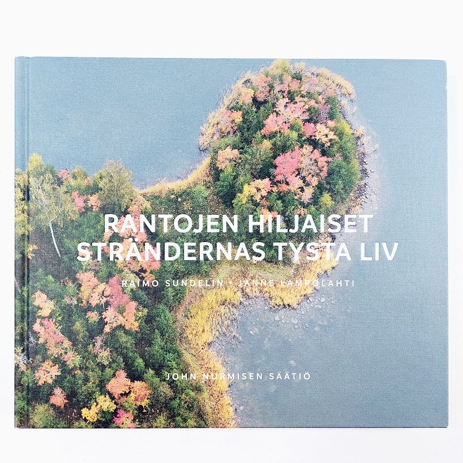 Raimo Sundelin, Janne Lampolahti: Rantojen hiljaiset - Strändernas tysta liv