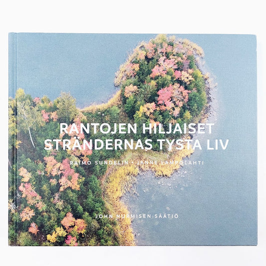 Raimo Sundelin, Janne Lampolahti: Rantojen hiljaiset - Strändernas tysta liv