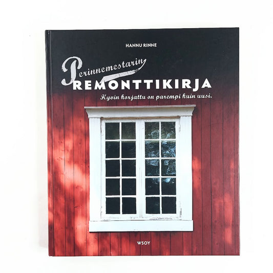 Kirja Hannu Rinne Perinnemestarin remonttikirja
