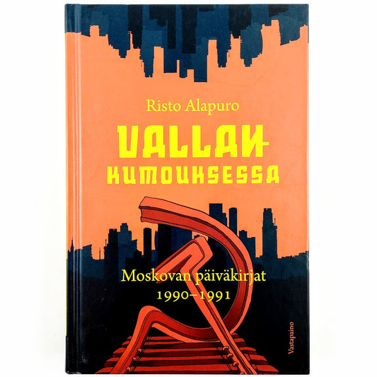 Risto Alapuro: Vallankumouksessa - Moskovan  päiväkirjat 1990-1991