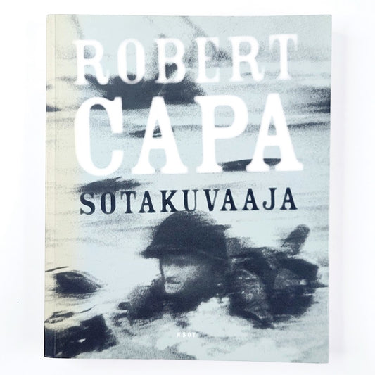 Robert Capa: Sotakuvaaja