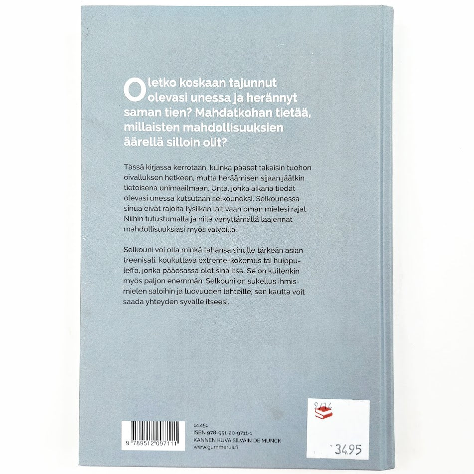 Robert Waggoner, Anna Riihimäki: Onko tämä unta? - Opas selkouniin ja itsetuntemukseen