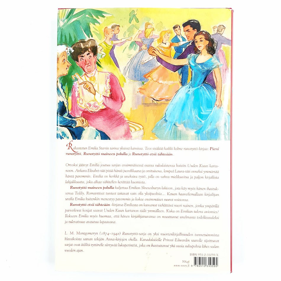 L.M. Montgomery: Runotyttö - Uuden Kuun Emilian tarina