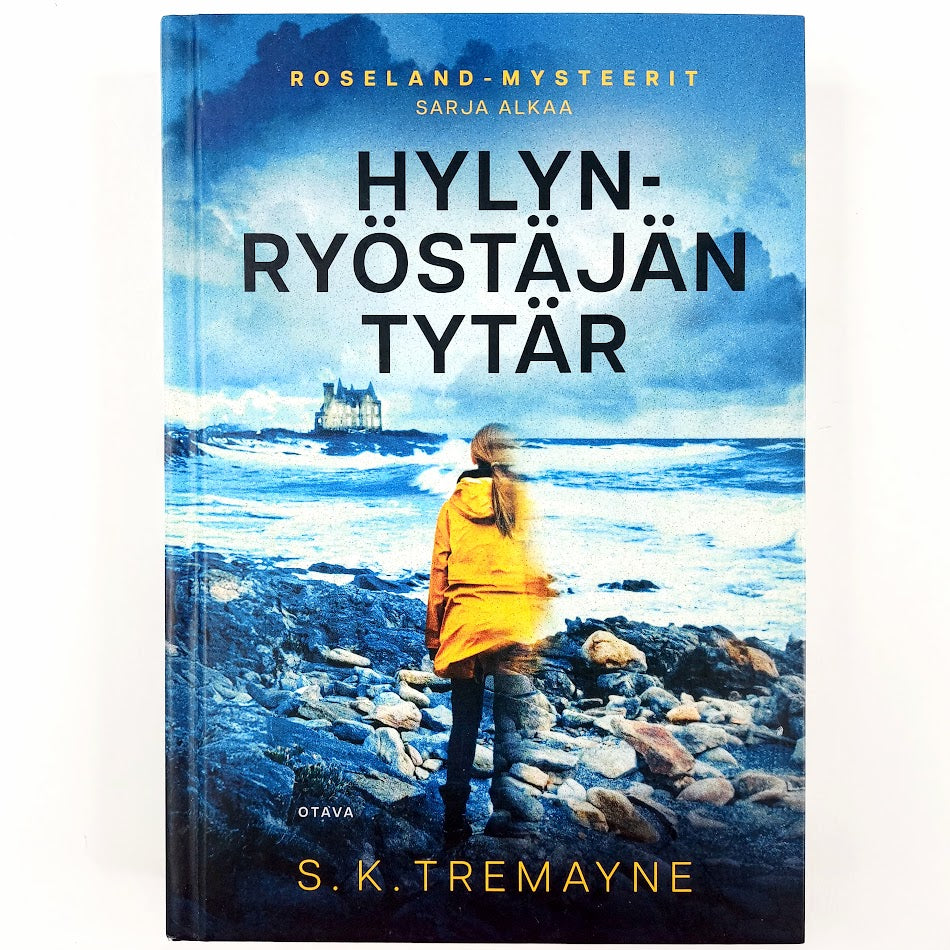 S.K.Tremayne: Hylynryöstäjän tytär