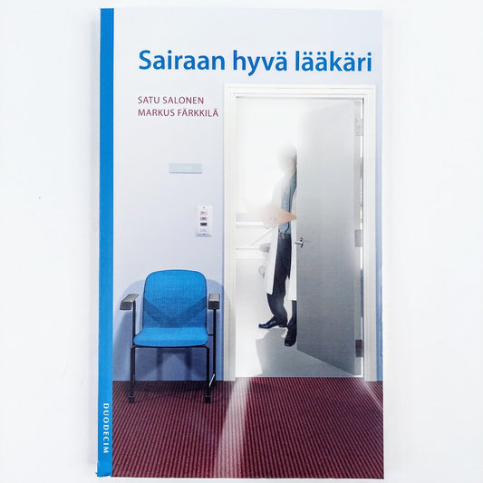 Satu Salonen, Markus Färkkilä: Sairaan hyvä lääkäri