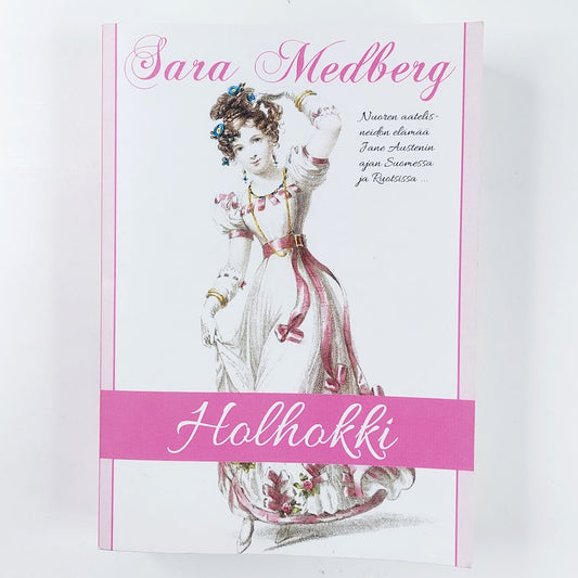 Sara Medberg: Holhokki
