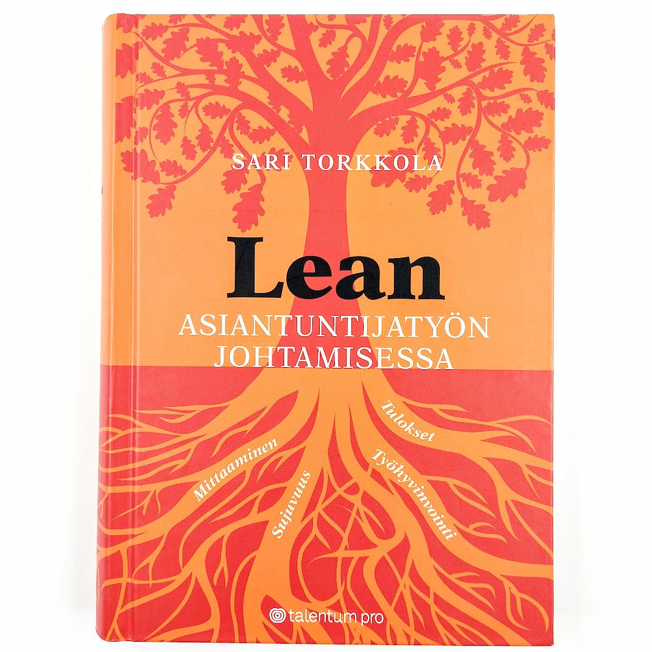 Sari Torkkola: Lean - Asiantuntijatyön johtamisessa