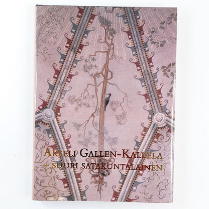 Satakunta XXIX: Akseli Gallen-Kallela - Suuri Satakuntalainen