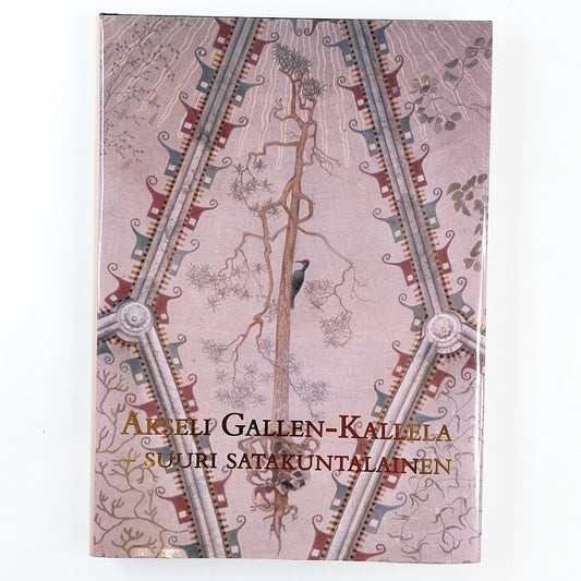Satakunta XXIX: Akseli Gallen-Kallela - Suuri Satakuntalainen