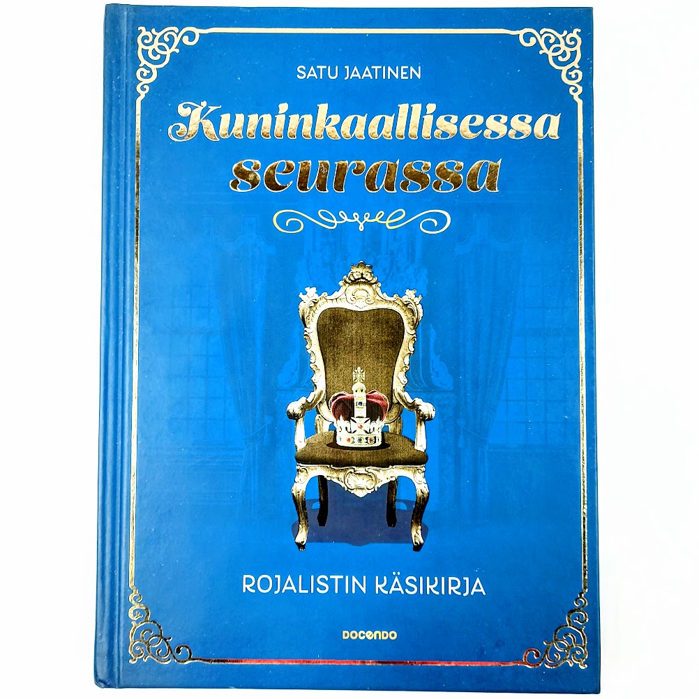 Satu Jaatinen: Kuninkaallisessa seurassa