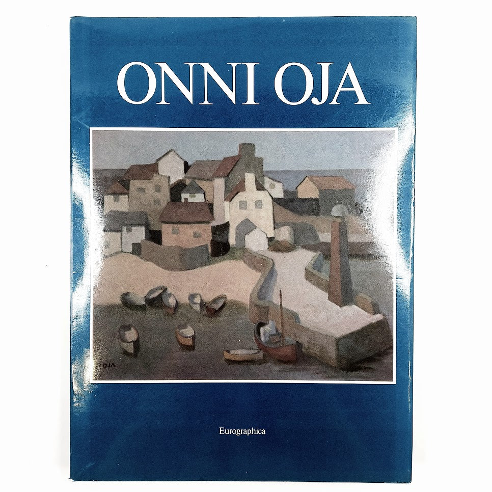 Seppo Niinivaara, Rolando Pieraccini: Onni Oja - Maalauksia 1927-1986