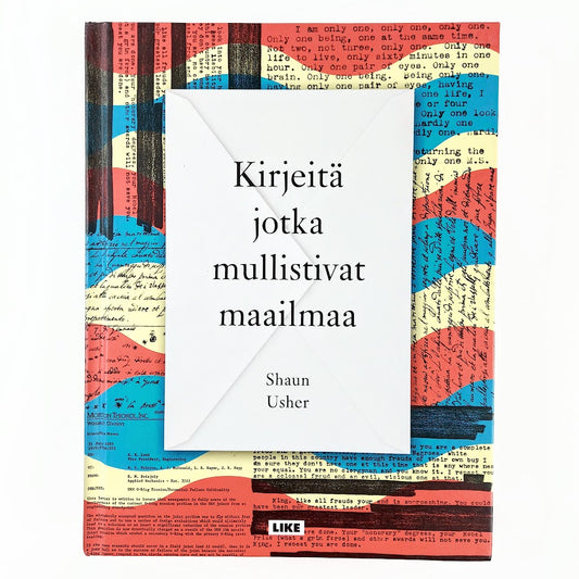 Shaun Usher: Kirjeitä jotka mullistivat maailmaa