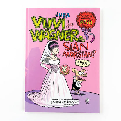 Juba: Viivi ja Wagner -Sian morsian?