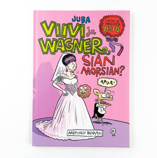 Juba: Viivi ja Wagner -Sian morsian?