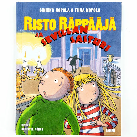 Sinikka Nopola, Tiina Nopola: Risto Räppääjä ja Sevillan saituri