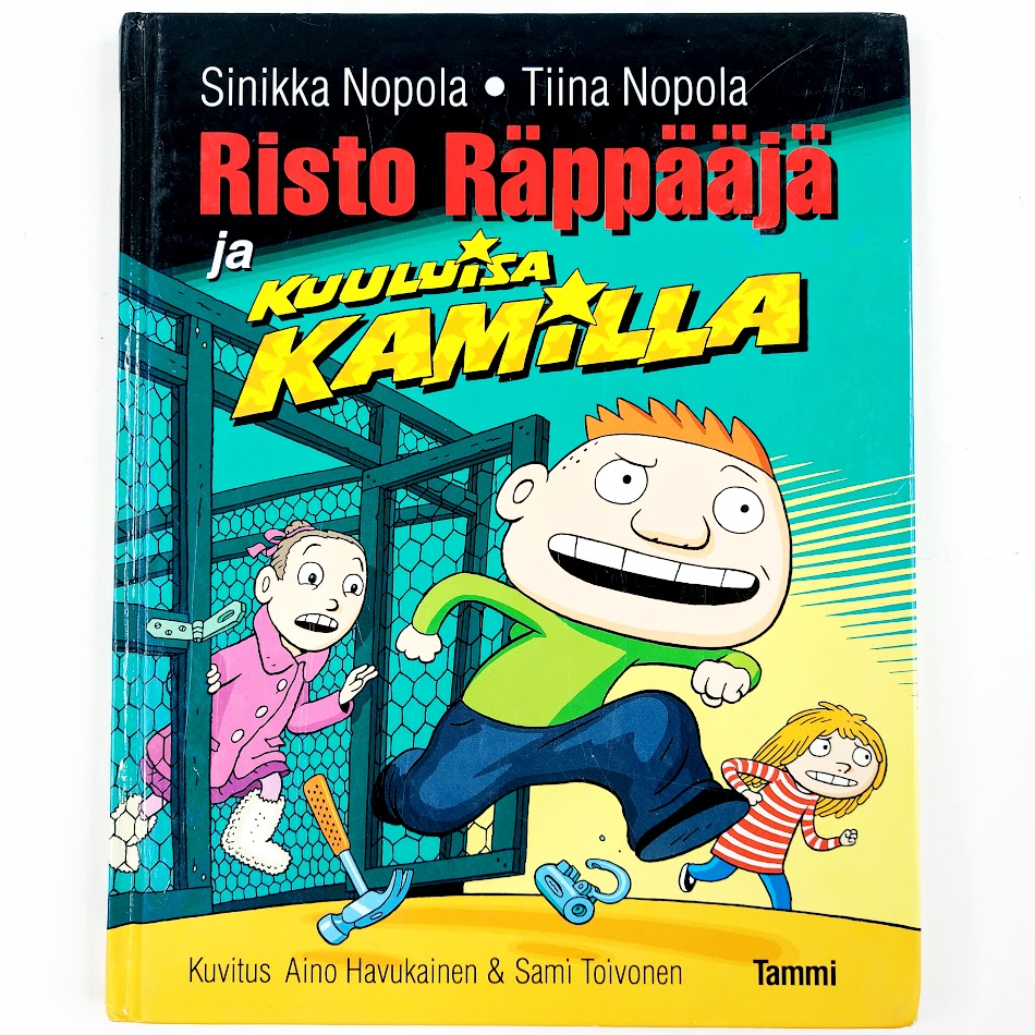 Sinikka Nopola, Tiina Nopola: Risto Räppääjä ja kuuluisa Kamilla