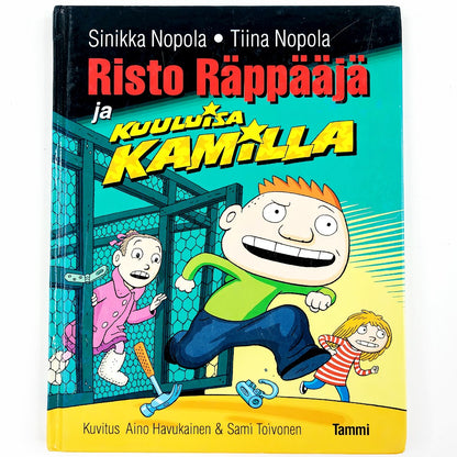 Sinikka Nopola, Tiina Nopola: Risto Räppääjä ja kuuluisa Kamilla