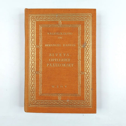 Immanuel Kantin: Siveysopilliset pääteokset