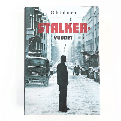 Olli Jalonen: Stalker vuodet