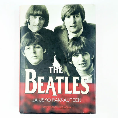 Steve Turner: The Beatles ja Usko Rakkauteen