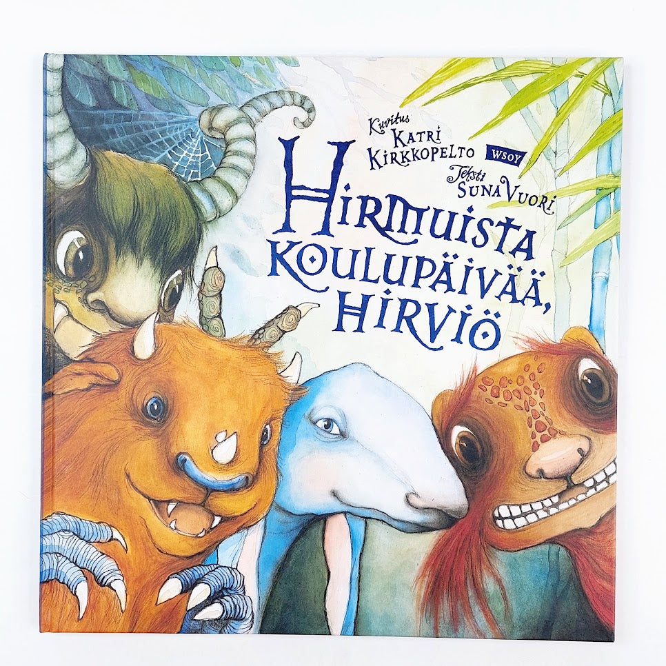 Suna Vuori: Hirmuista koulupäivää, hirviö