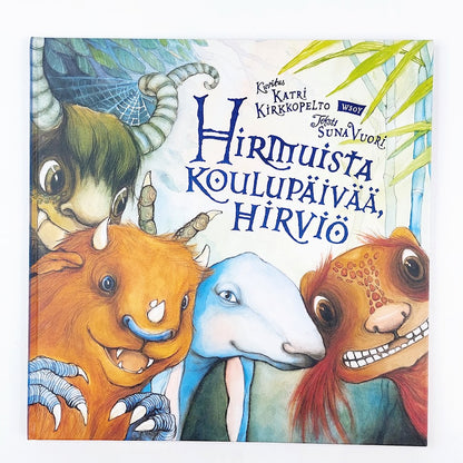 Suna Vuori: Hirmuista koulupäivää, hirviö