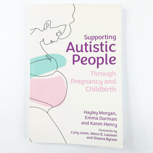 Supporting autistic people through pregnancy and childbirth
