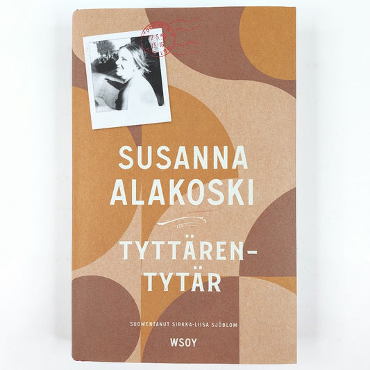 Susanna Alakoski: Tyttärentytär