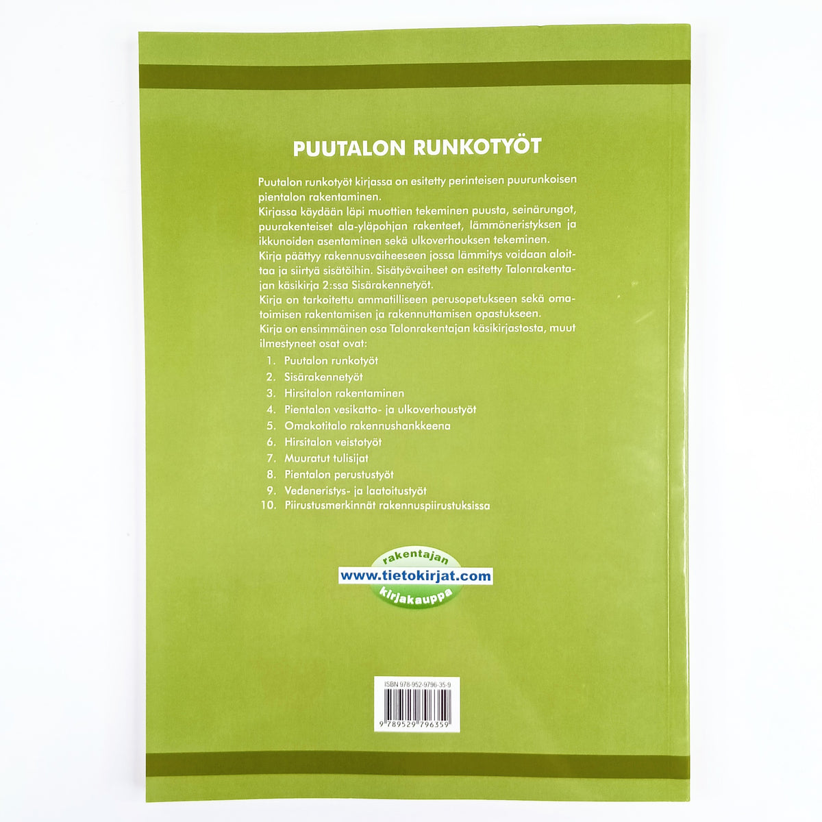 Talonrakentajan Käsikirja 1: Puutalon runkotyöt