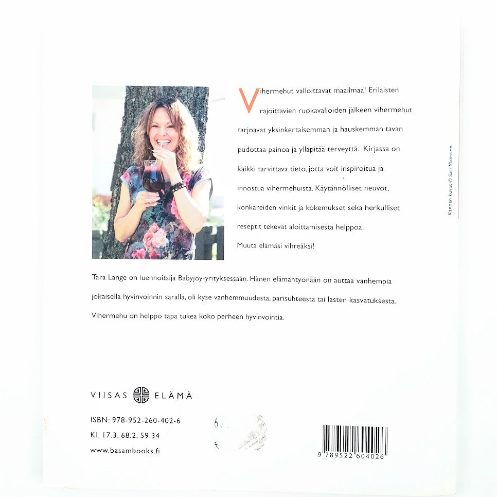 Tara Lange: Vihermehu Luonnollinen energiajuoma