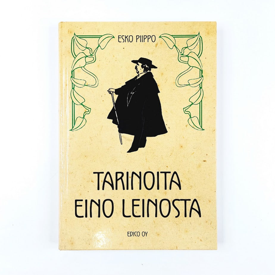 Esko Piippo: Tarinoita Eino Leinosta