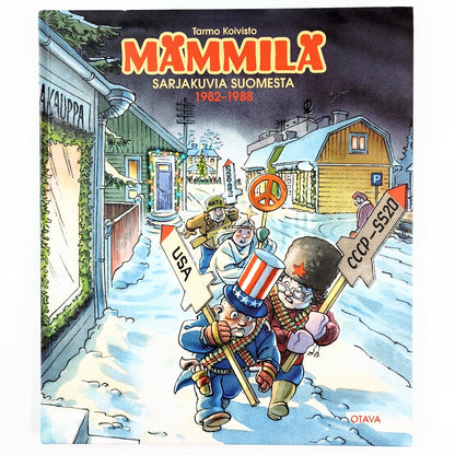 Tarmo Koivisto: Mämmilä - Sarjakuvia Suomesta 1982-1988