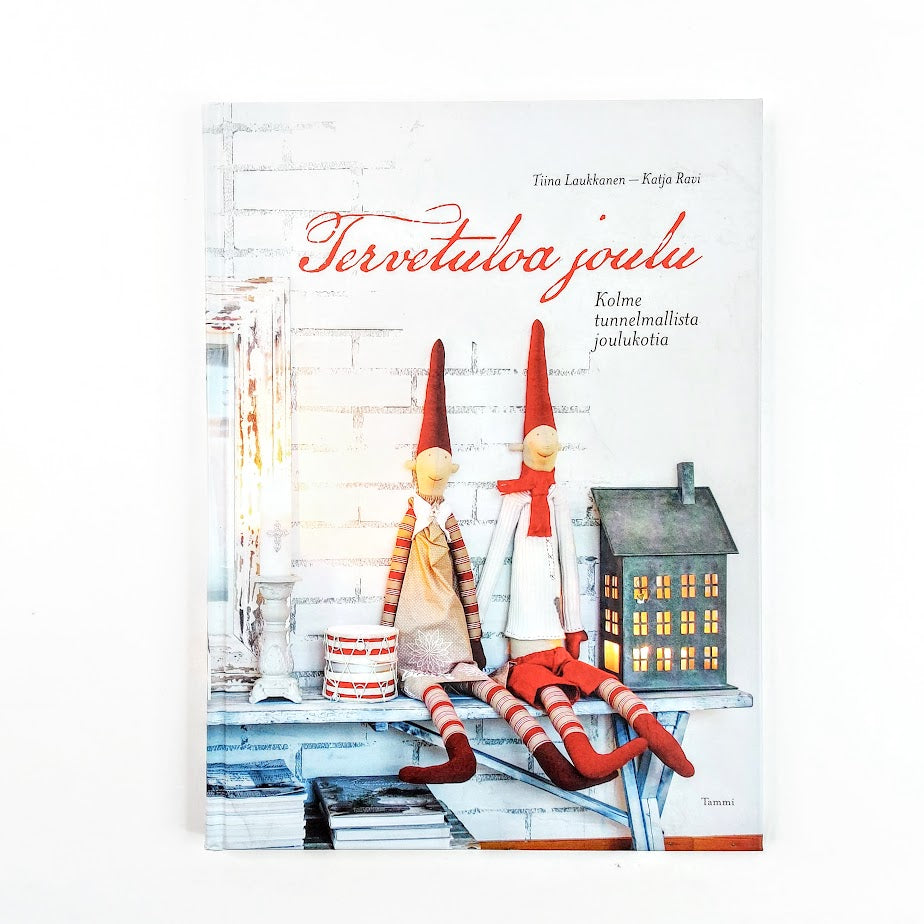Tiina Laukkanen, Katja Ravi: Tervetuloa joulu