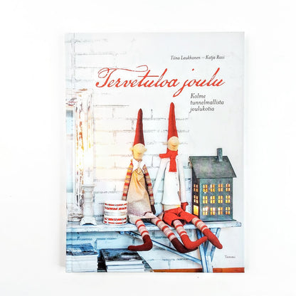 Tiina Laukkanen, Katja Ravi: Tervetuloa joulu