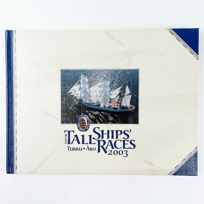 The Cutty Sark Tall Ships' Races in Turku 2003