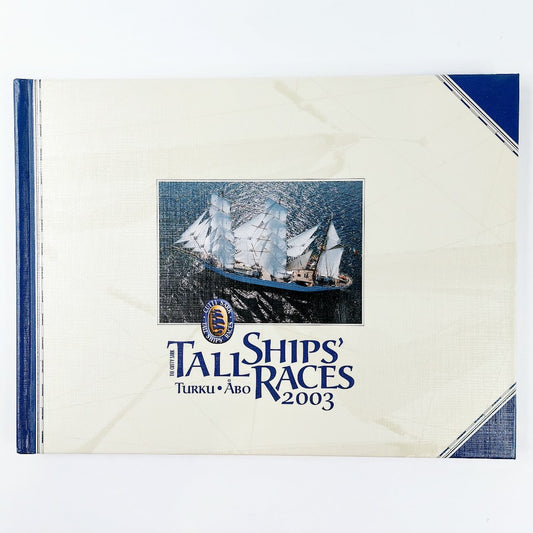 The Cutty Sark Tall Ships' Races in Turku 2003