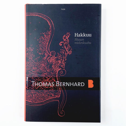 Thomas Bernhard: Hakkuu