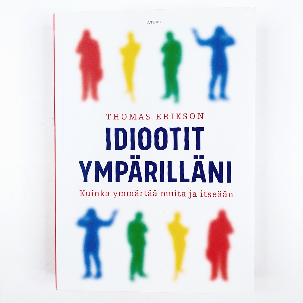 Thomas Erikson: Idiootit ympärilläni