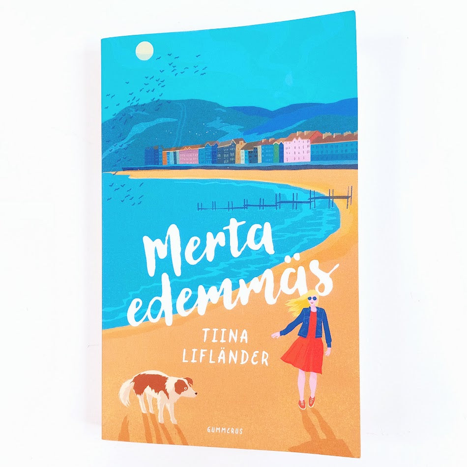 Tiina Lifländer: Merta edemmäs