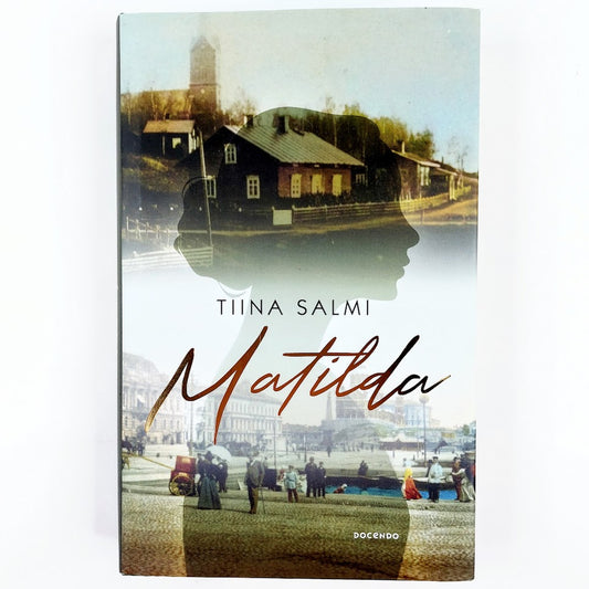 Tiina Salmi: Matilda