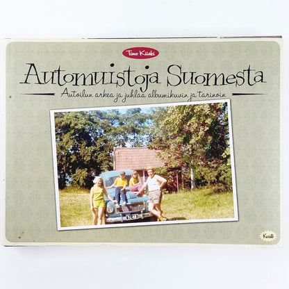 Timo Kiiski: Automuistoja Suomesta