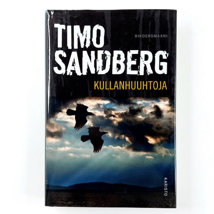 Timo Sandberg: Kullanhuuhtoja