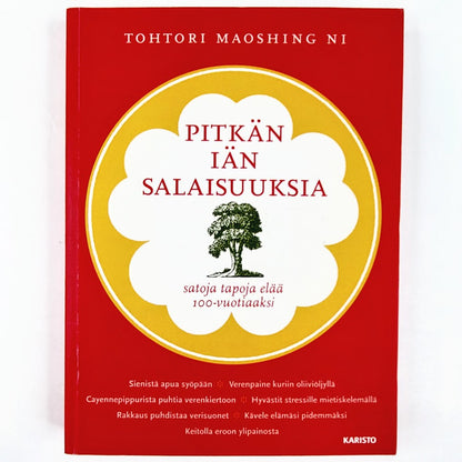 Tohtori Maoshing Ni: Pitkän iän salaisuuksia