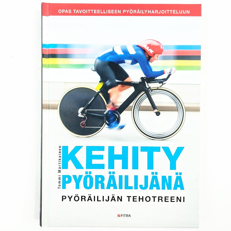 Tommi Martikainen: Kehity pyöräilijänä - Pyöräilijän tehotreeni