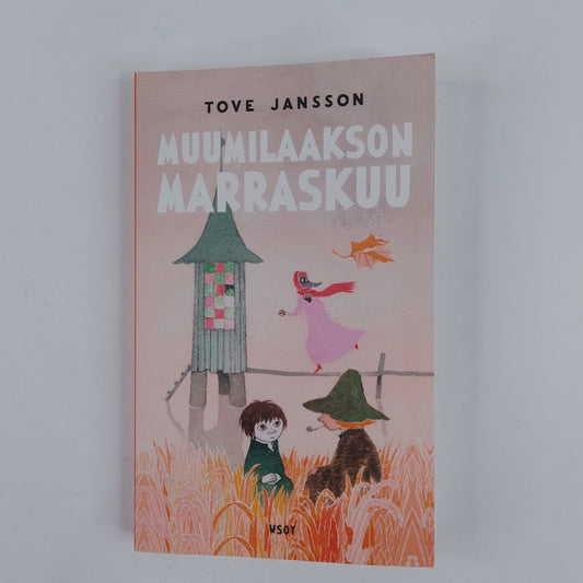 Tove Jansson: Muumilaakson marraskuu