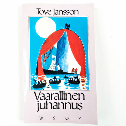 Tove Jansson: Vaarallinen juhannus