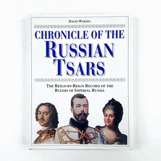 David Warnes: Chronicle of the Russian Tsars