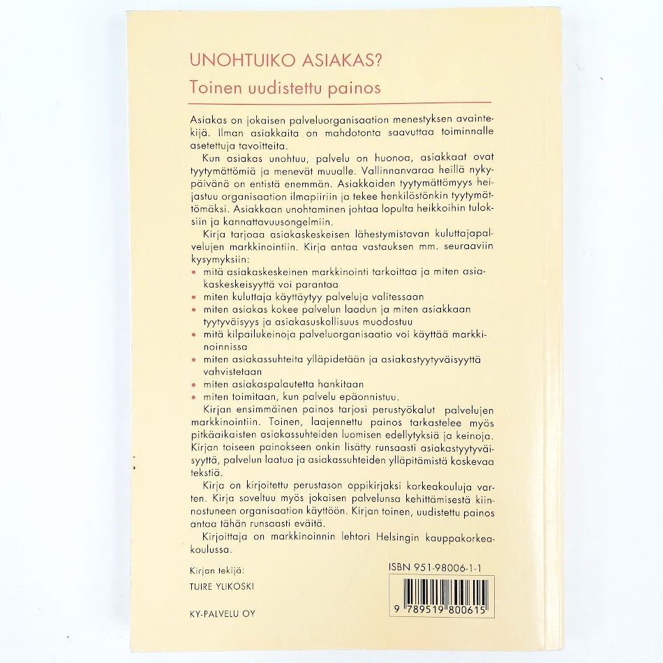 Tuire Ylikoski: Unohtuiko Asiakas?