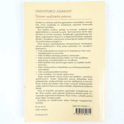 Tuire Ylikoski: Unohtuiko Asiakas?
