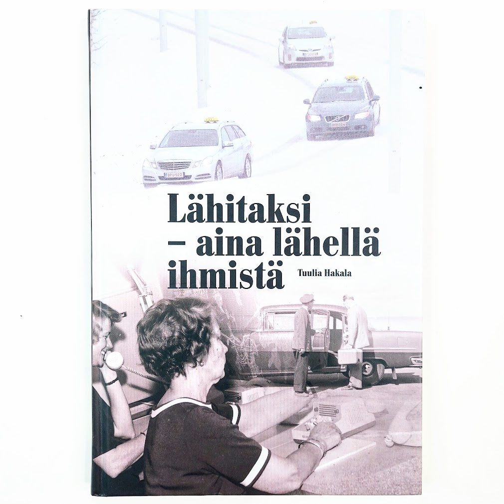 Tuulia Hakala: Lähitaksi - aina lähellä ihmistä